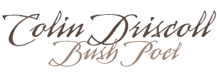 Colin Driscoll Bush Poet